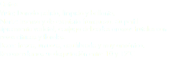 Cata: Vista: Dorado pálido, límpido y brillante.
Nariz: intensa y de exquisita franqueza. Su perfil típicamente varietal, conjuga delicados aromas frutales con notas cítricas y florales.
Boca: fresco, untuoso, equilibrado y muy armónico.
Recomendamos su degustación entre 10 y 12ºC